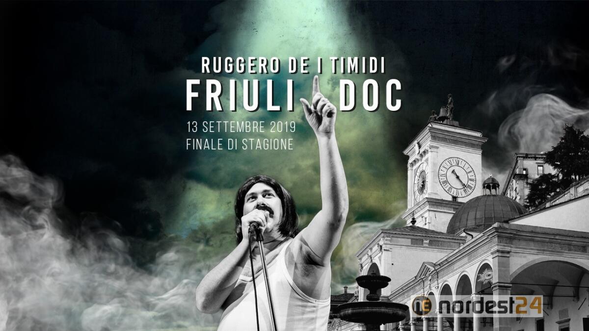 Ruggero de I Timidi - UDINE - Friuli Doc, 13 settembre 2019 - 