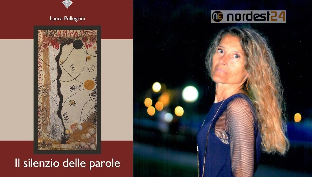 "Il silenzio delle parole" della bellunese Laura Pellegrini: la tremenda solitudine che nasce dall'incomunicabilità - 