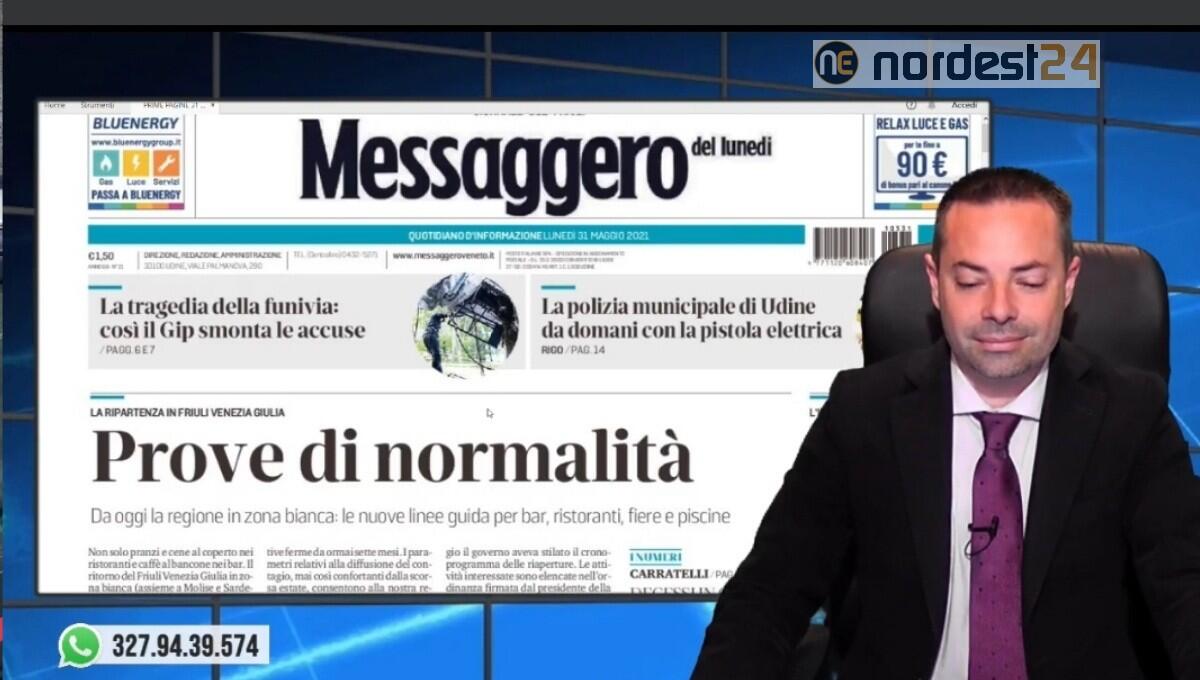 Fvg zona bianca: prove di normalità. Rassegna stampa 31 maggio - 