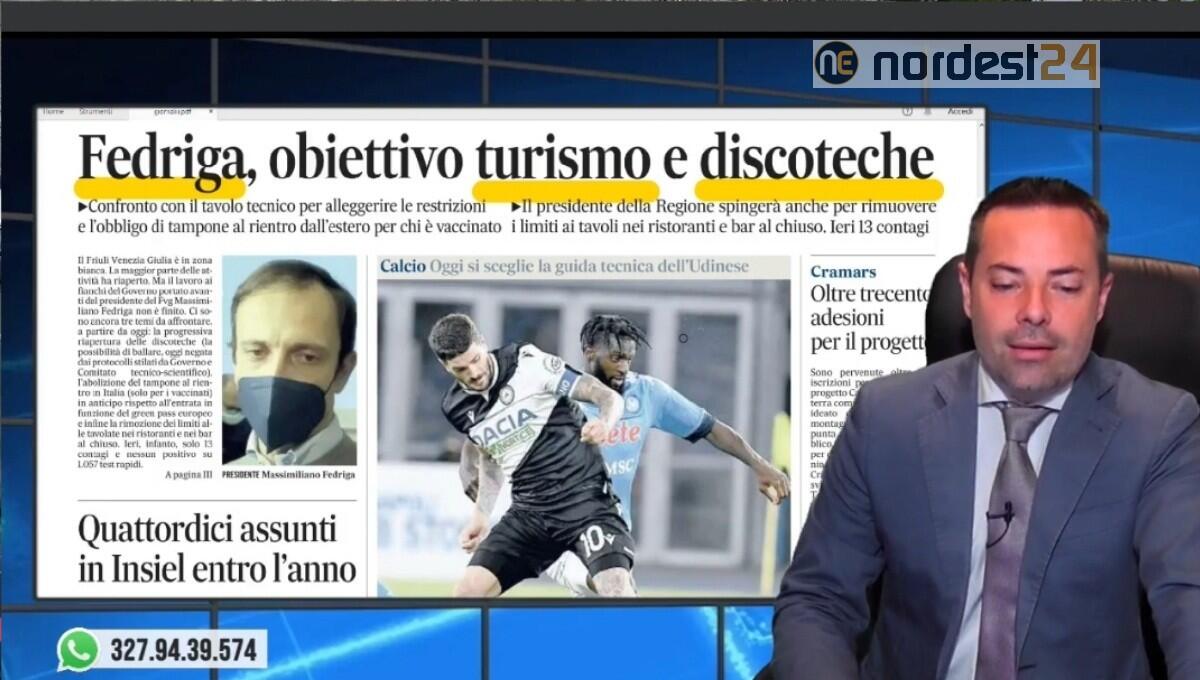 Fedriga, obiettivo turismo e discoteche. Rassegna stampa 7 giugno - 