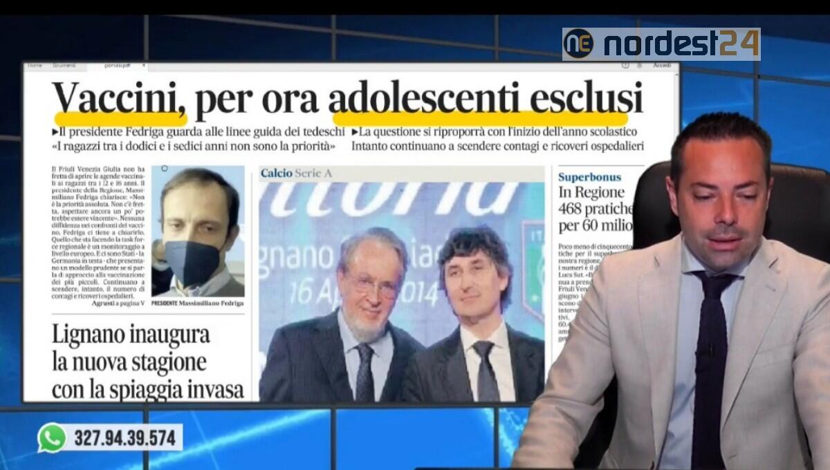 Vaccini, Fedriga frena ai ragazzi tra 12 e 16 anni. Rassegna stampa 14 giugno - 