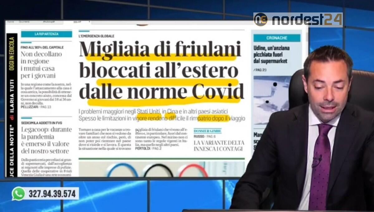 Friulani bloccati all'estero dalle norme Covid. Rassegna stampa 9 luglio - 