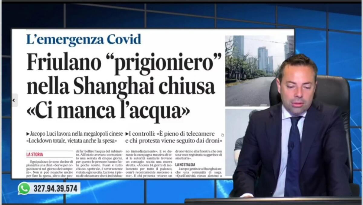 Friulano "prigioniero" nel lockdown totale di Shanghai. Rassegna stampa 15 aprile 2022 - 