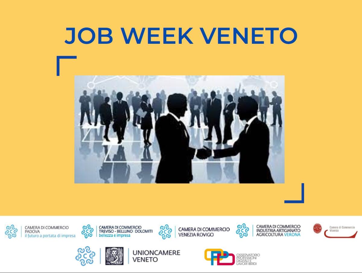 JOB WEEK VENETO. Laureati under 30, Unioncamere del Veneto li prepara ai colloqui di lavoro - 