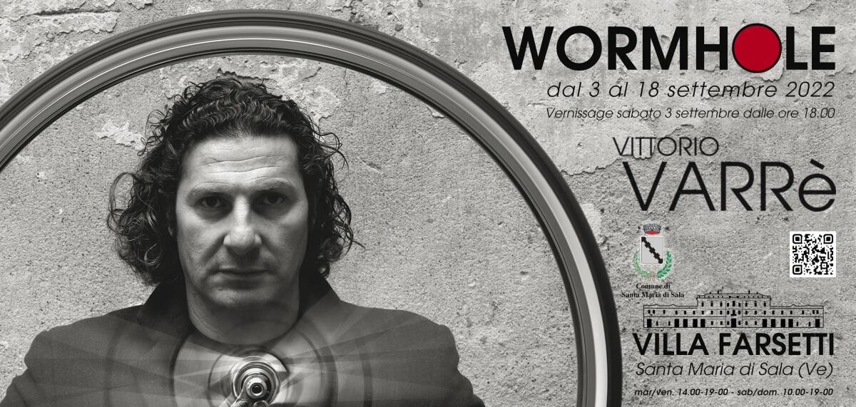 A Santa Maria di Sala presso la Villa Farsetti la mostra WORMHOLE - 