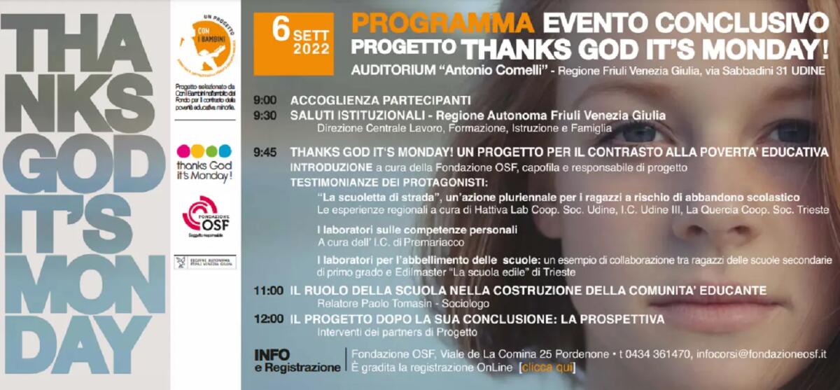 All’Auditorium regionale “A. Comelli” di Udine il Convegno conclusivo di Thanks God it’s Monday - 