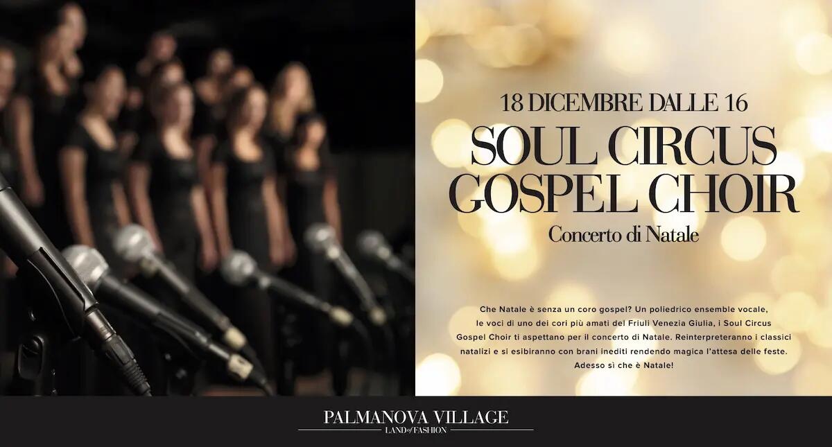 Soul Circus Gospel Choir in concerto al Palmanova Village - 