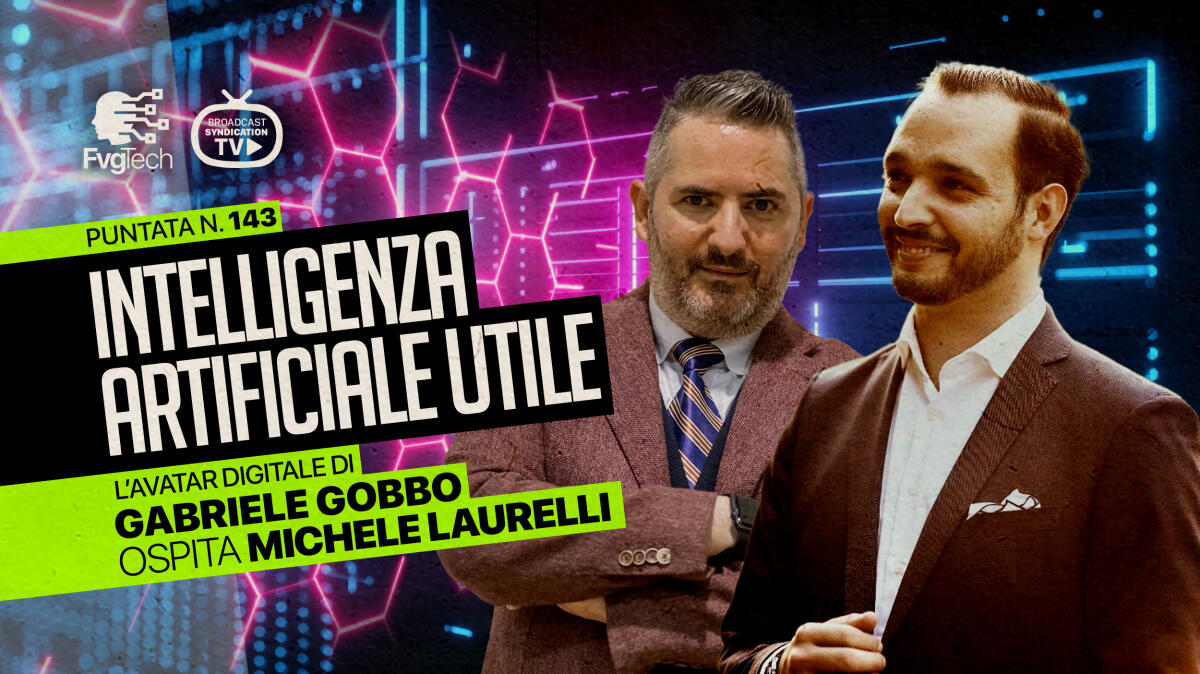 Intelligenza artificiale, è utile o ci ruberà il lavoro? Se ne parla a FvgTech con Gabriele Gobbo e Michele Laurelli - 