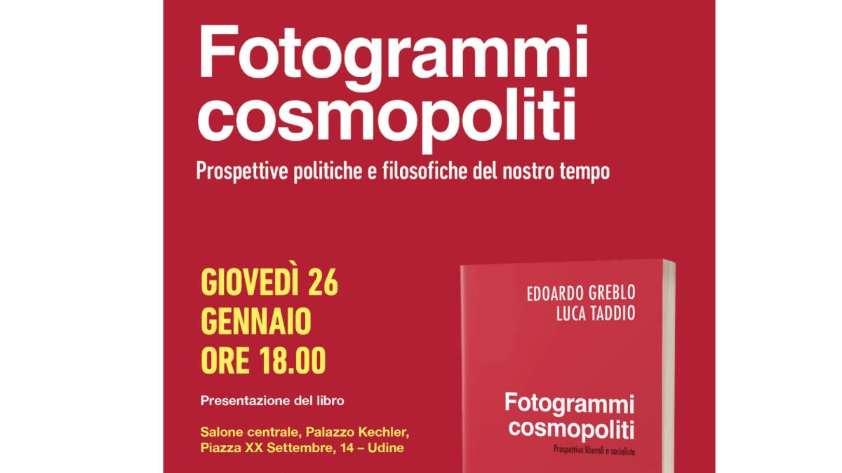 Udine, Fotogrammi cosmopoliti. Prospettive liberali e socialiste -