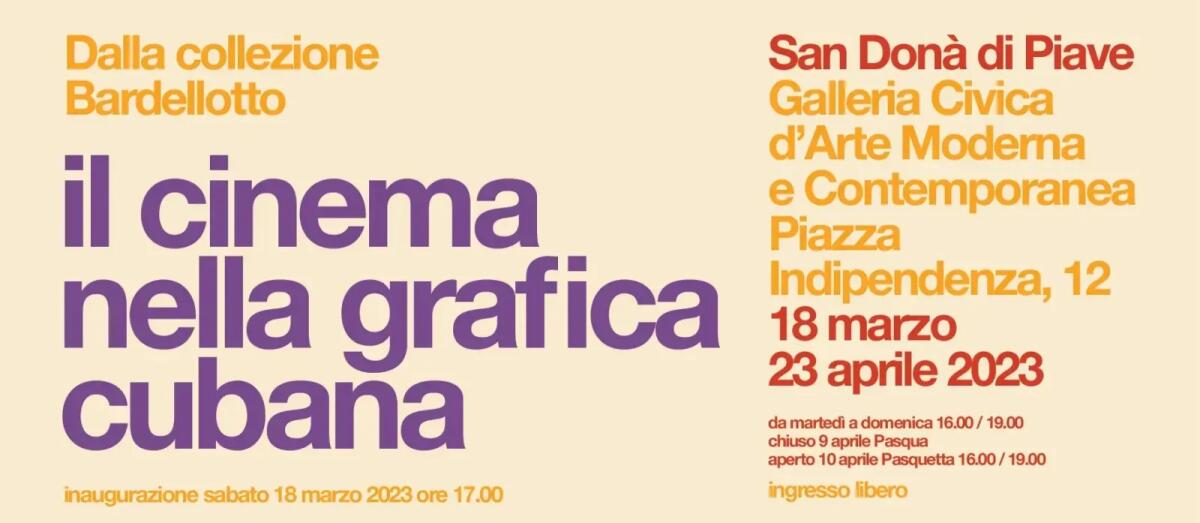 San Donà, un pezzo di Cuba in riva al Piave: apre la mostra ‘il cinema nella grafica cubana’ - 