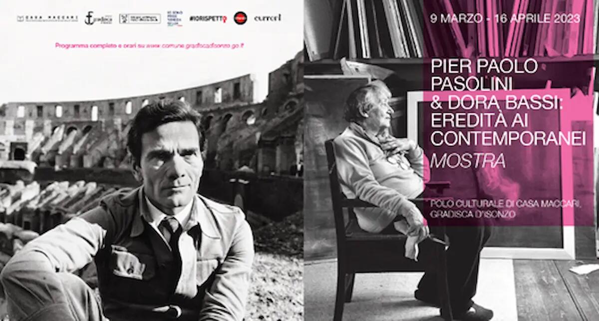 “Pasolini e Dora Bassi: eredità ai contemporanei” a Gradisca d’Isonzo - 