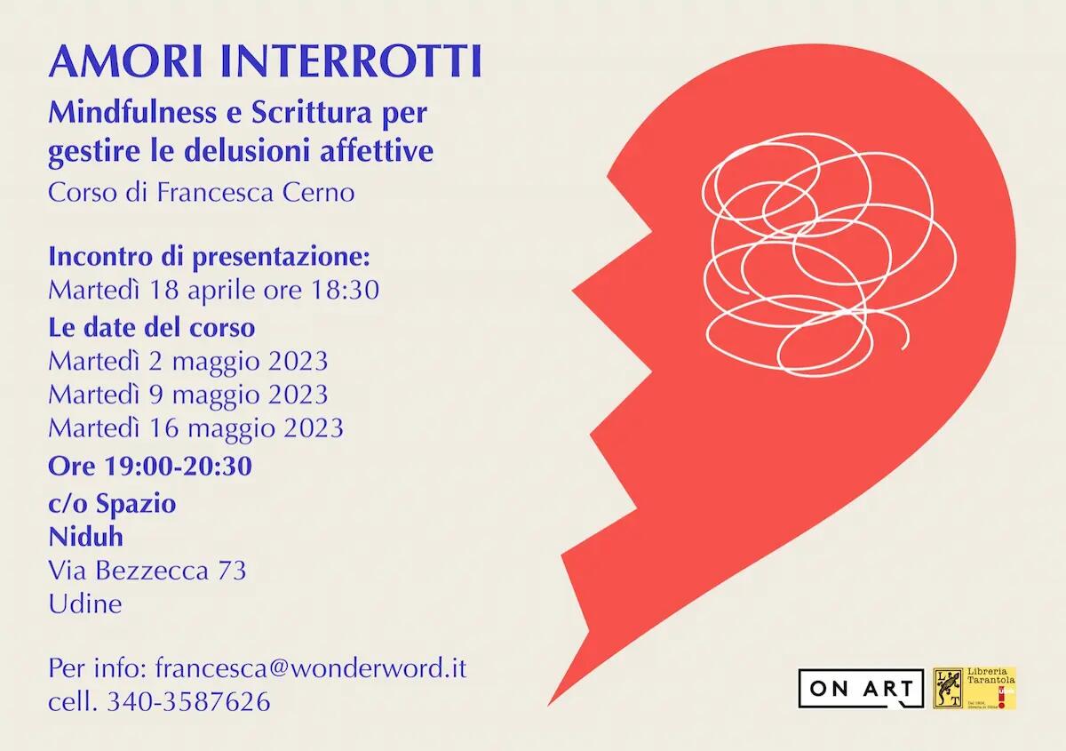 'Amori Interrotti', mindfulness e scrittura per gestire le delusioni affettive - 