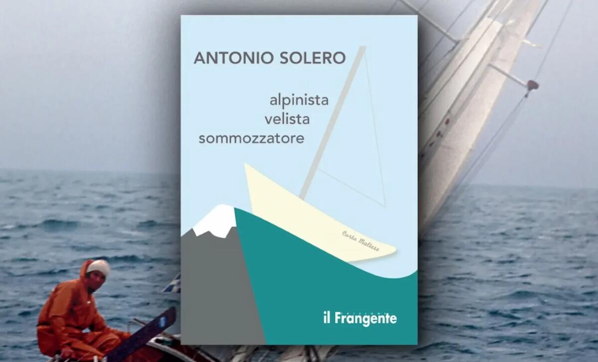 “Alpinista, velista e sommozzatore”: Antonio Solero presenta il suo libro al Cai di Tolmezzo - 