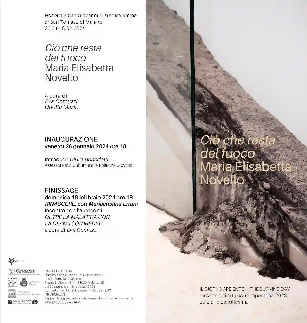 Inaugurazione “Ciò che resta del fuoco”, personale di M. E. Novello a San Tomaso di Majano - 