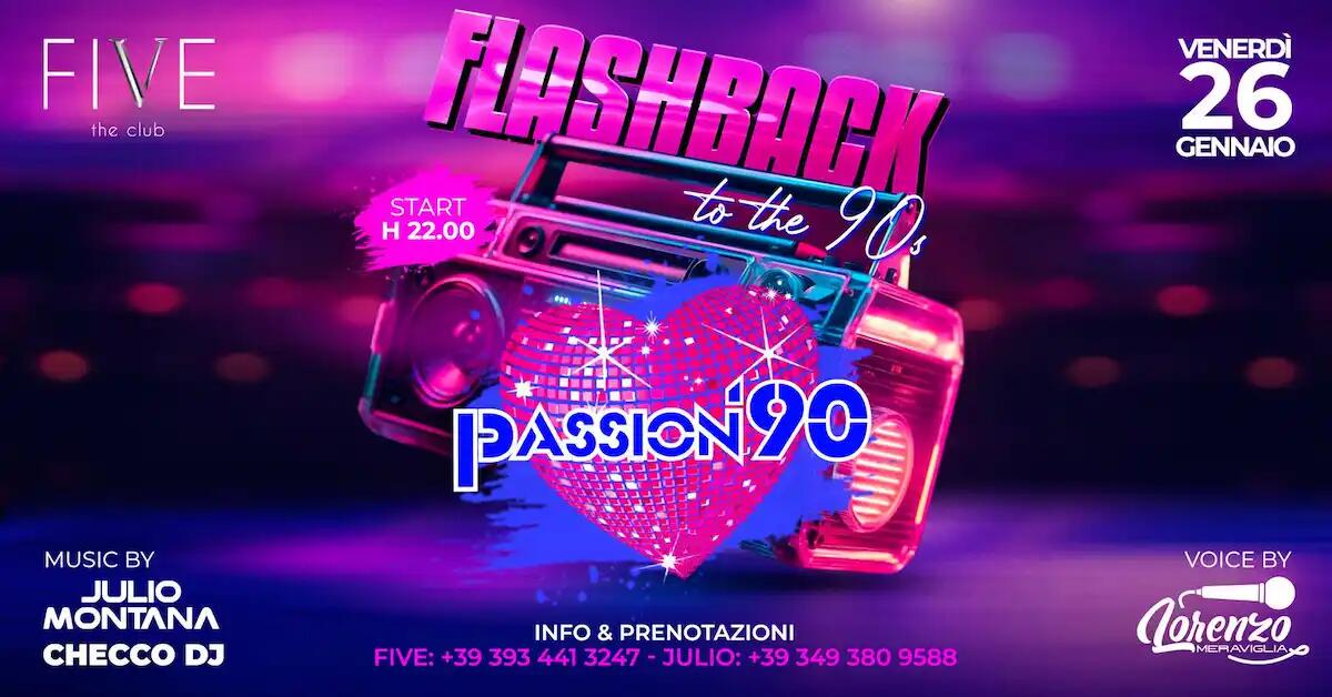Passion ’90 sbarca al FIVE con la winter edition! - 