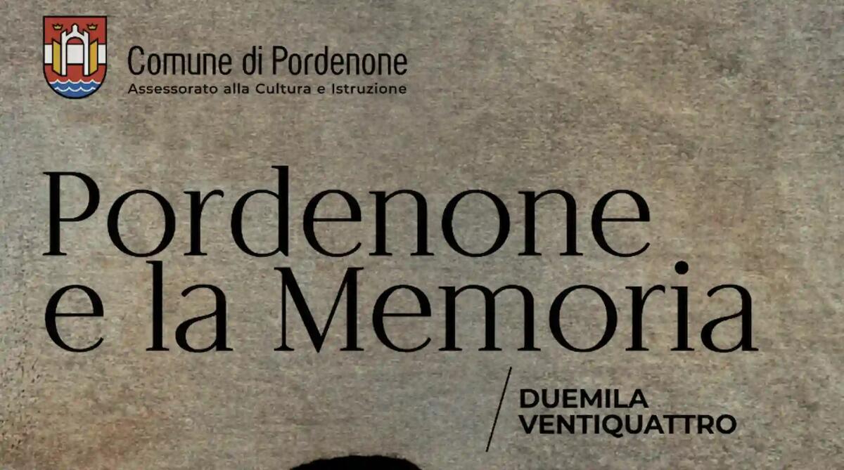 Giornata della Memoria, a Pordenone un fitto programma di iniziative: ecco quali e dove - 