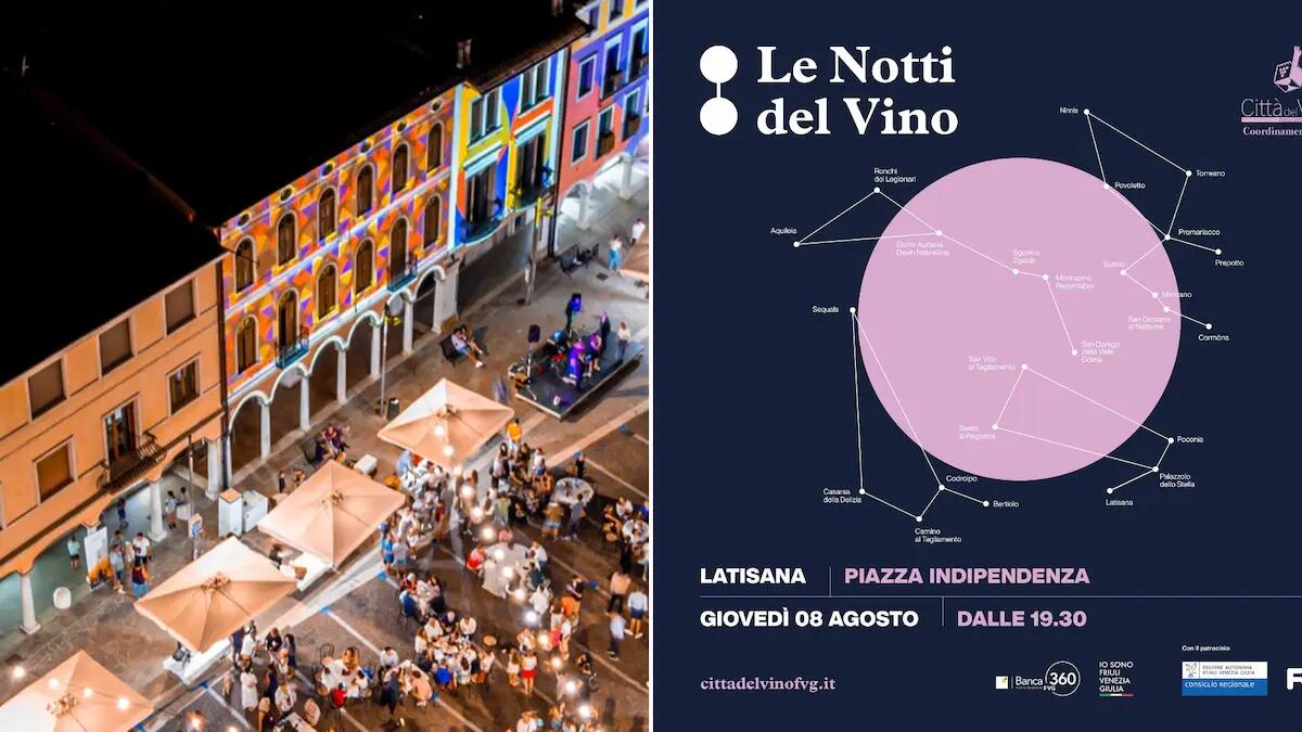 Doppio appuntamento a Latisana con "Le Notti del Vino": tutte le info - 