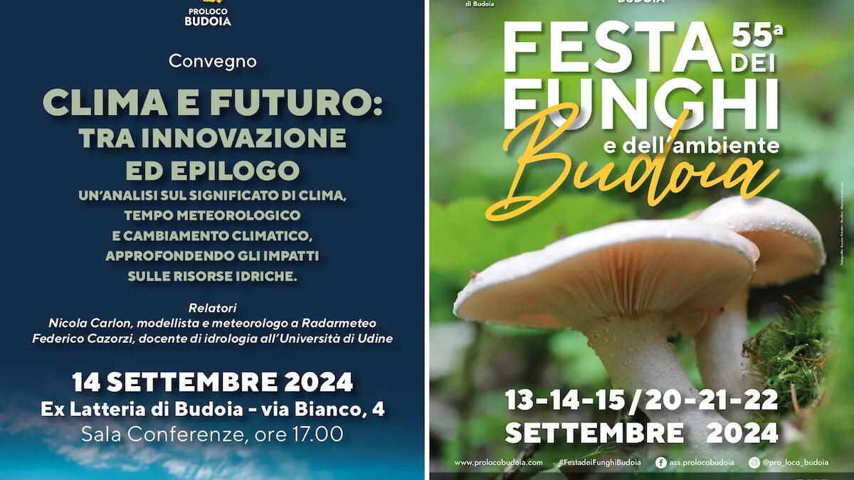 Convegno “Clima e Futuro” e Festa dei Funghi: un weekend di scoperte a Budoia - 