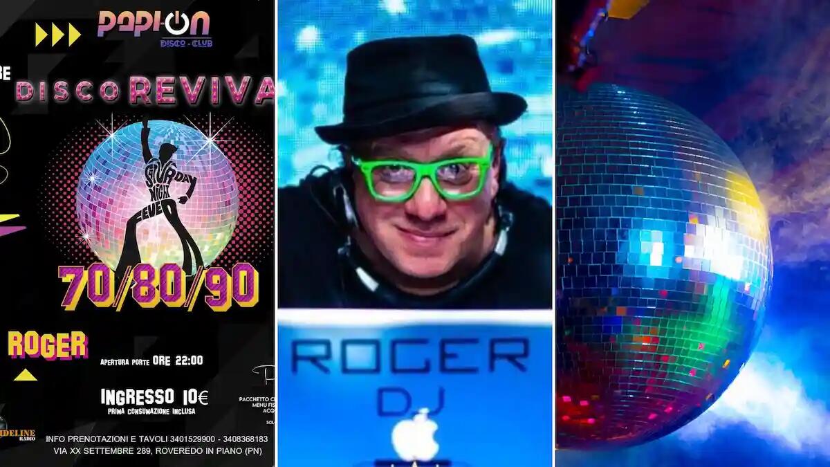 Un "tuffo" nel passato: al Papi On Disco Club il DJ Roger fa rivivere gli anni '70, '80 e '90 - 