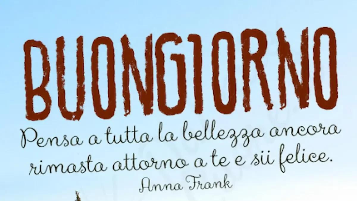 Frasi Buongiorno: le più belle da condividere al risveglio su WhatsApp - 