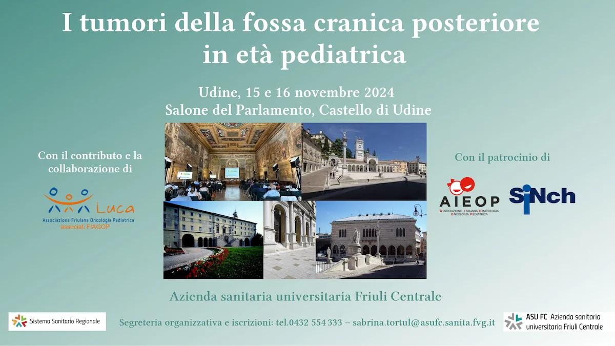 15-16 novembre: Udine ospita il congresso sui tumori della fossa cranica posteriore in età pediatrica - 