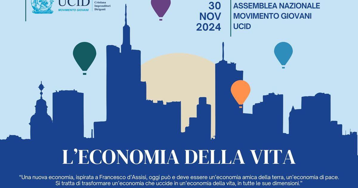 Il 30 novembre l'Assemblea nazionale dei Giovani dell'Ucid sulla promozione dell'economia della vita - 