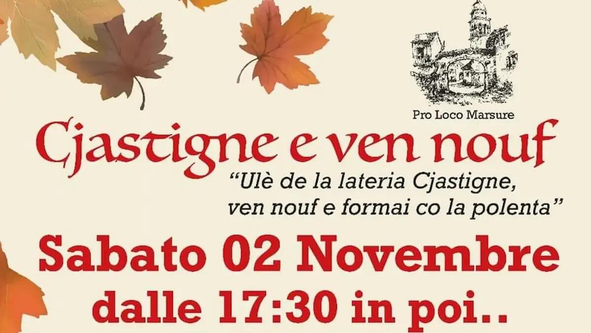 "Cjastigne e ven nouf": castagne e vino novello oggi 2 novembre 2024 a Marsure - 