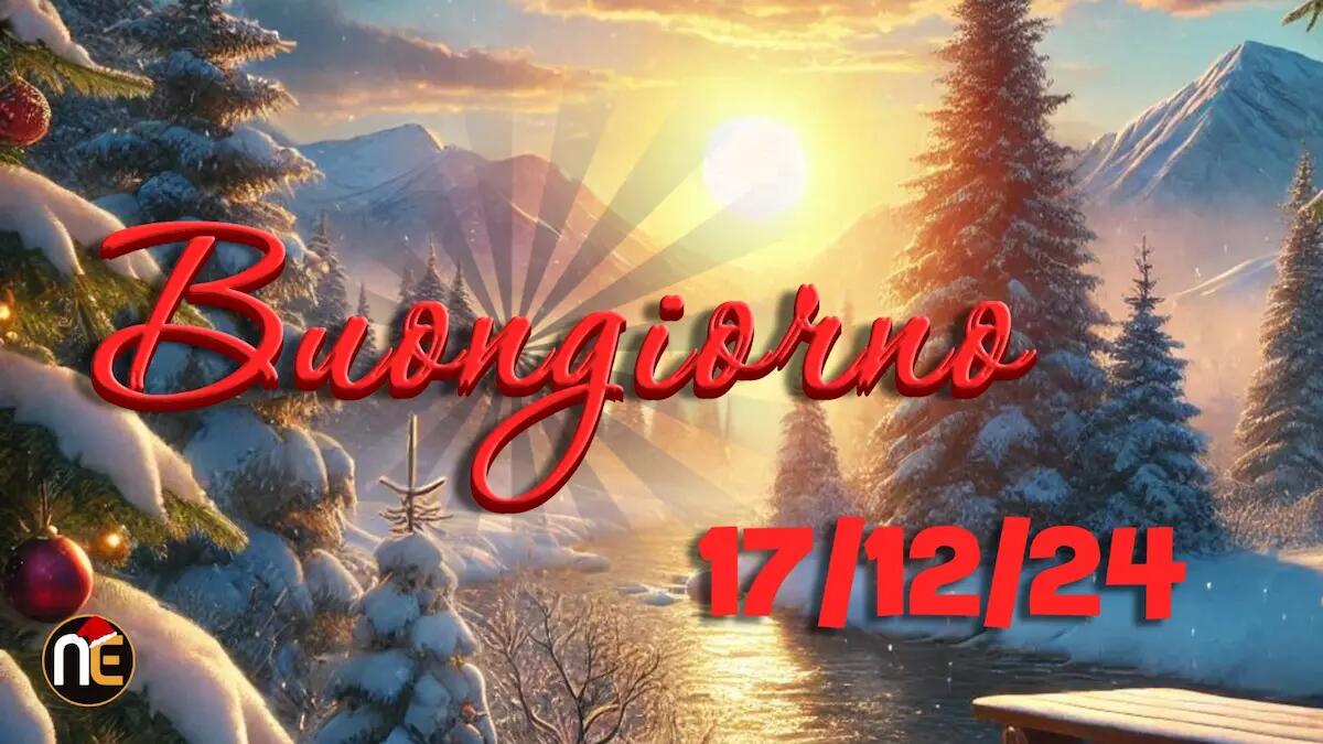 Buongiorno 17 dicembre: le migliori immagini e frasi da condividere su WhatsApp - 