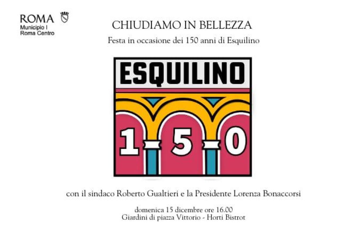 Roma, domani grande festa per celebrare i 150 anni dell'Esquilino - 