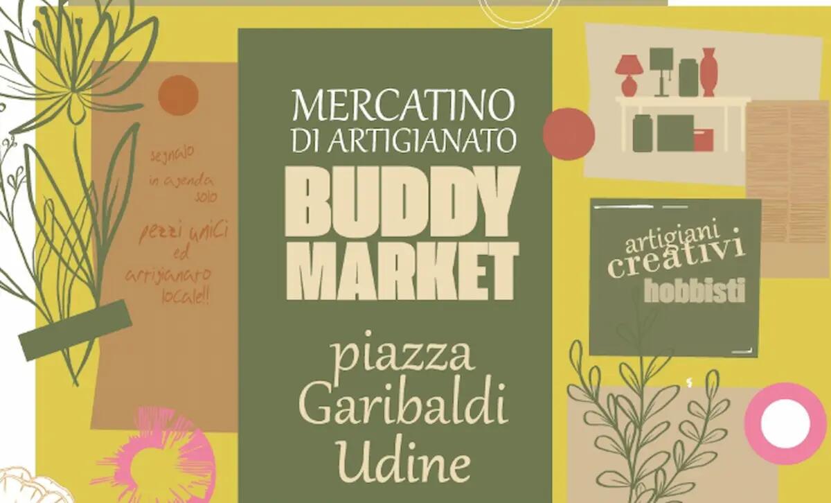 Buddy Market: ritorna a Udine l'evento creativo in Piazza Garibaldi il 29 marzo - 