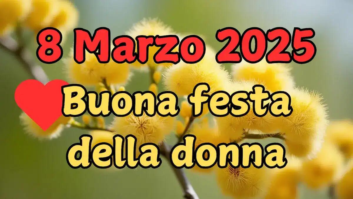 Immagini di buongiorno, frasi e auguri per la Festa della Donna, 8 Marzo 2025 - 