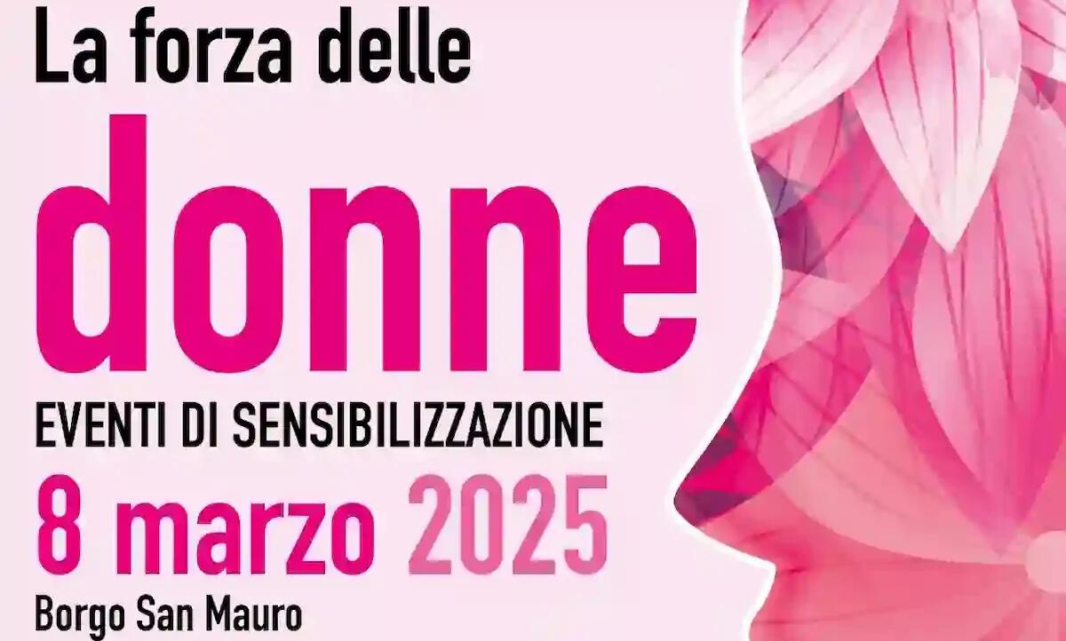 Festa della Donna a Borgo San Mauro, eventi tra cultura e condivisione: tutti i dettagli del programma - 