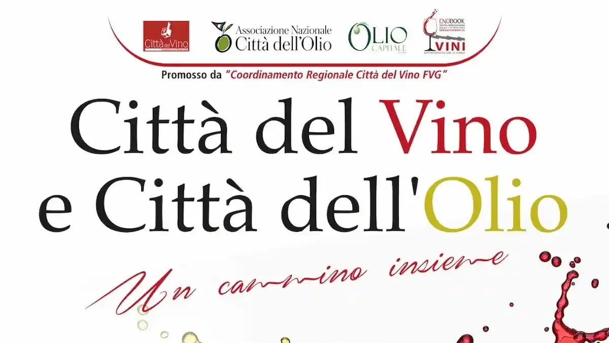 Città del Vino e Città dell'Olio: un cammino insieme al convegno di Trieste - 