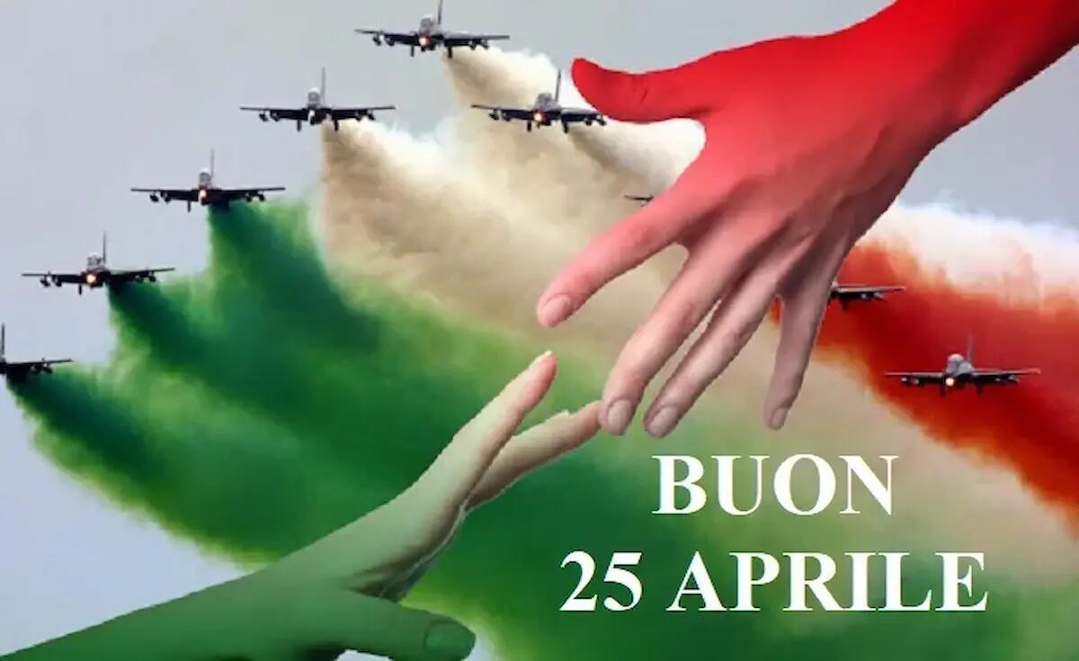 Buon 25 Aprile 2025: frasi e immagini da inviare e condividere - 