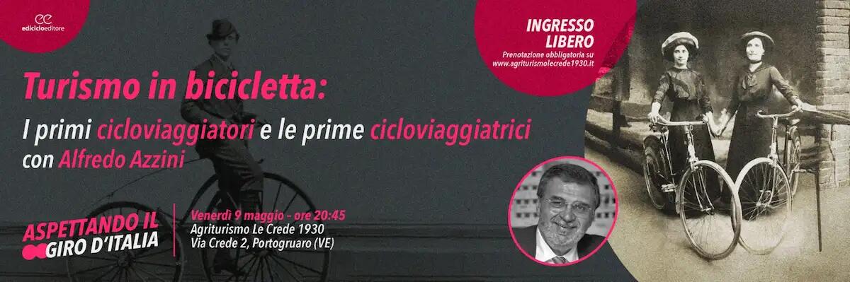 “Turismo in bicicletta”: Alfredo Azzini racconta le origini del cicloviaggio a Portogruaro -