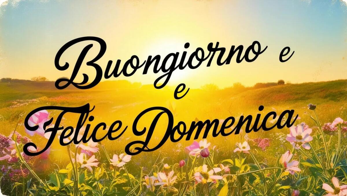 Buongiorno domenica 29 Giugno 2025: immagini e frasi di Buona giornata -