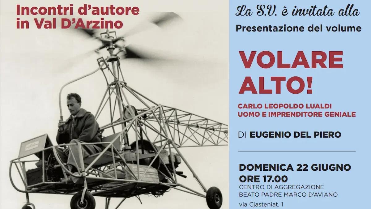 Volare alto: il genio di Carlo Leopoldo Lualdi raccontato a Anduins - 