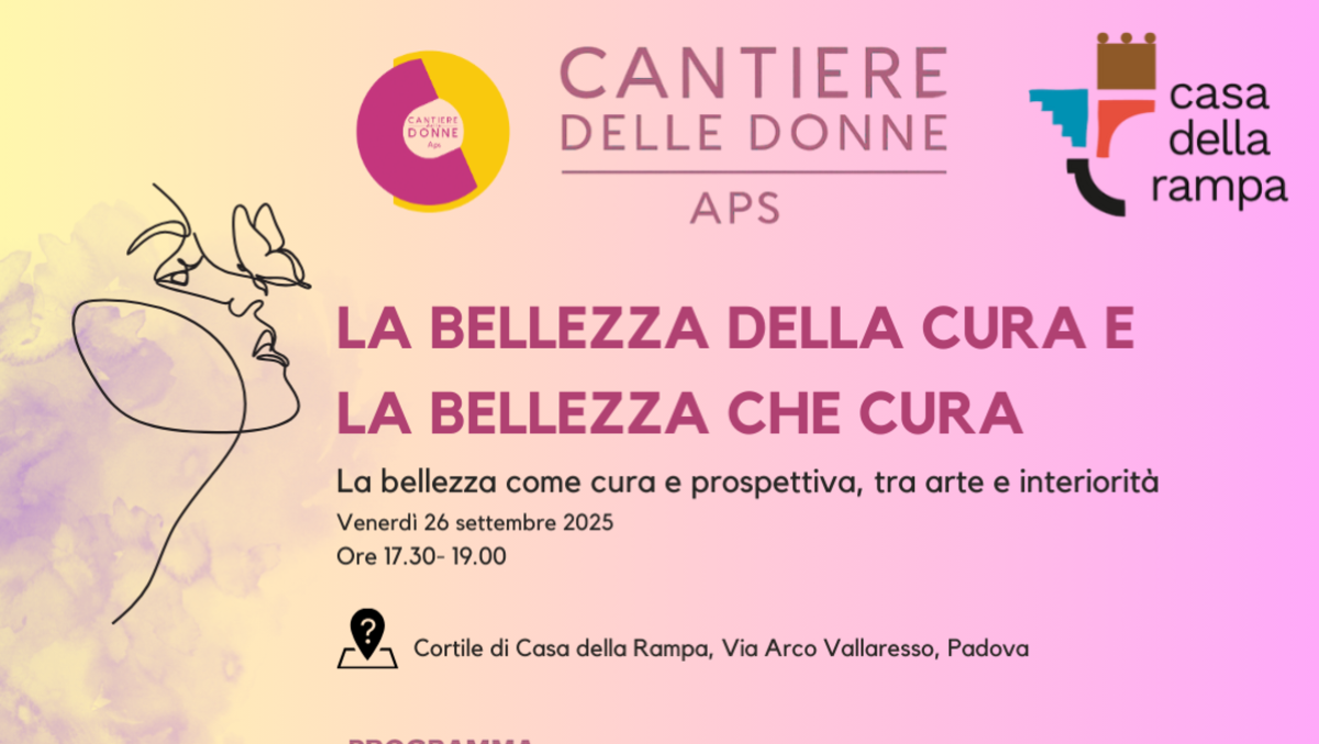 Padova, il Cantiere delle Donne inaugura l’anno associativo con un evento sulla bellezza che cura -