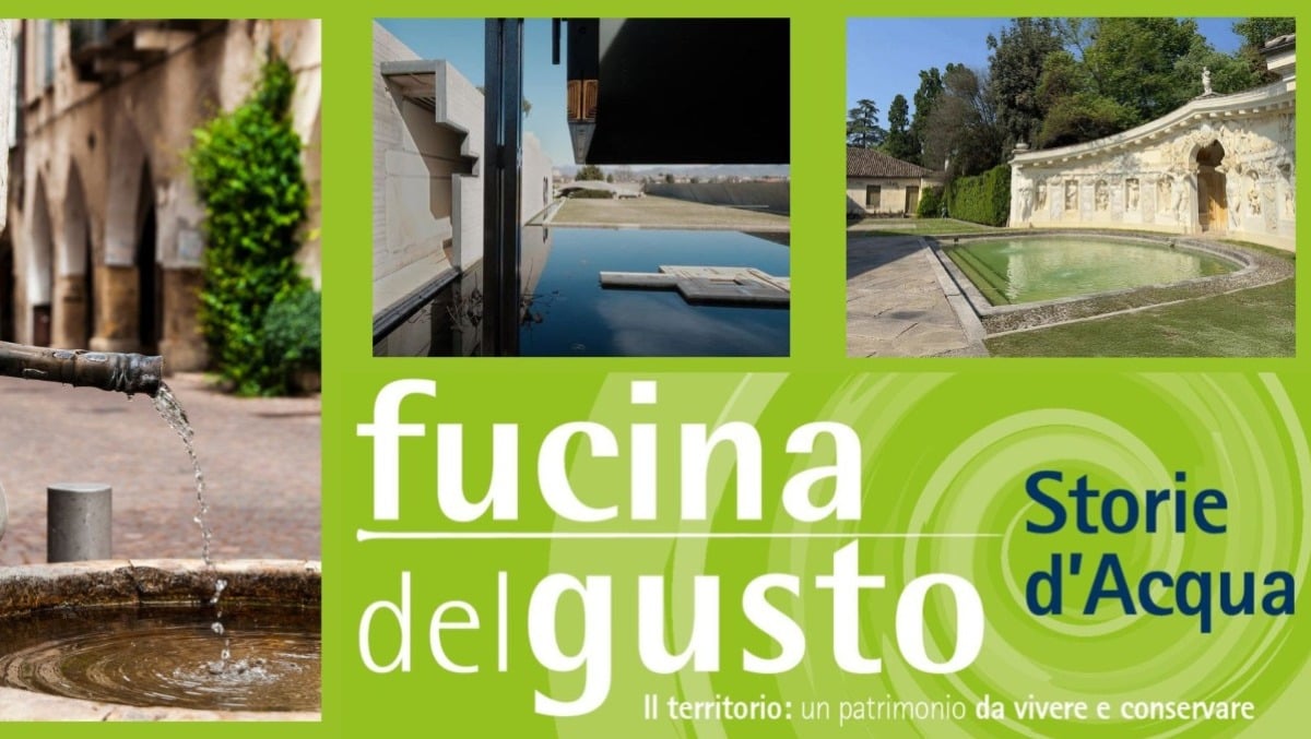 Asolo, “Storie d’Acqua” alla Fucina del Gusto: memoria, ingegno e paesaggio al centro del convegno - 