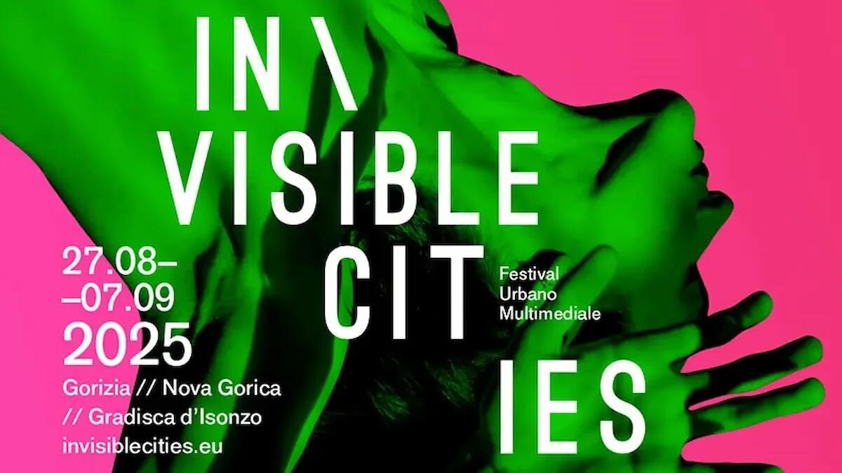 In\Visible Cities a Gradisca d’Isonzo: tutti gli eventi in programma per sabato 6 settembre - 