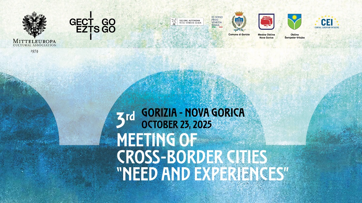 3° Meeting delle città transfrontaliere d’Europa: dodici Paesi uniti a Gorizia per la cooperazione -