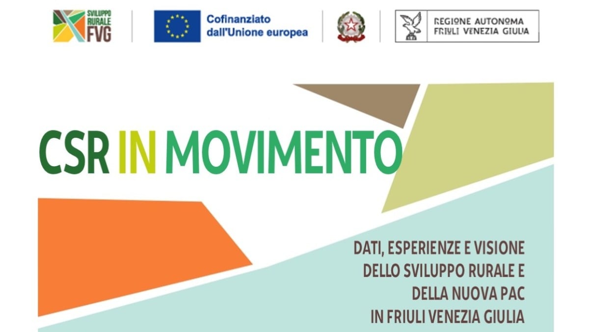 “CSR in movimento”: a Codroipo focus sul futuro dello sviluppo rurale in Friuli Venezia Giulia -