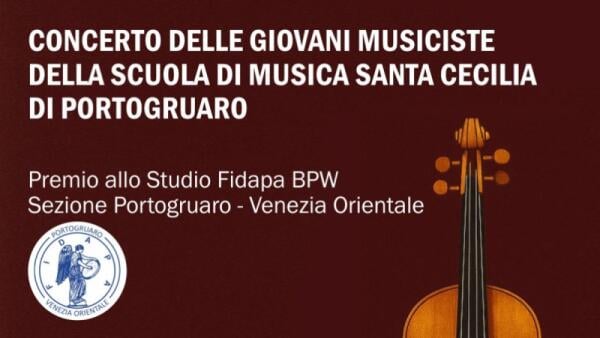 Le giovani vincitrici del Premio Fidapa BPW in concerto a Portogruaro con la Fondazione Musicale Santa Cecilia