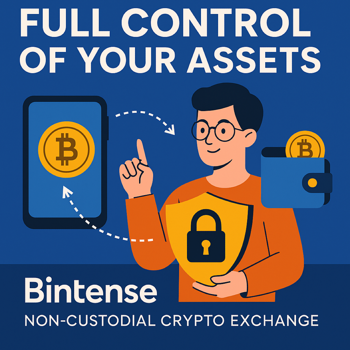 Why Bintense Doesn’t Hold Your Assets: The Logic Behind a Non-Custodial Exchange - 