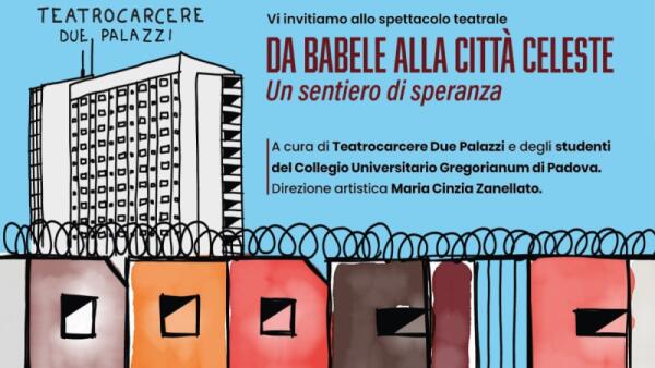 Dal carcere al teatro: a Sarmeola va in scena “Da Babele alla Città Celeste”