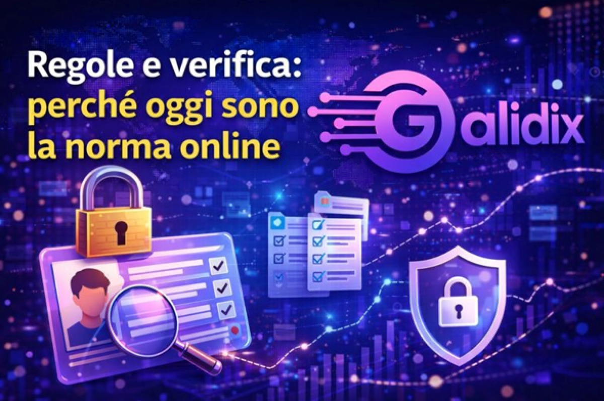 Perché regole più rigide e la verifica sono diventate lo standard per piattaforme come Galidix - 