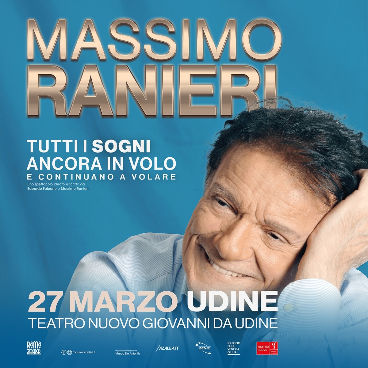 MASSIMO RANIERI - Con "Tutti i sogni ancora in volo" protagonista venerdì 27 marzo al Teatro Nuovo Giovanni da Udine