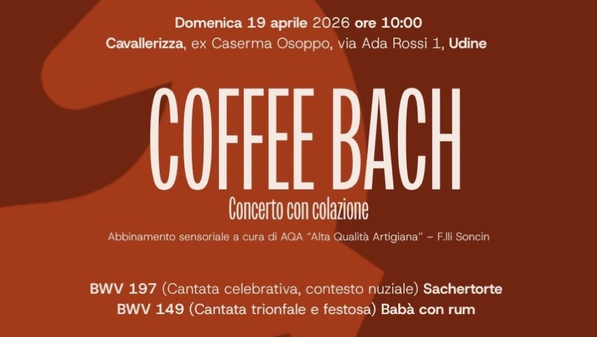 Alla Cavallerizza di Udine nasce “Coffee Bach”: cantate barocche e colazione artigianale - 