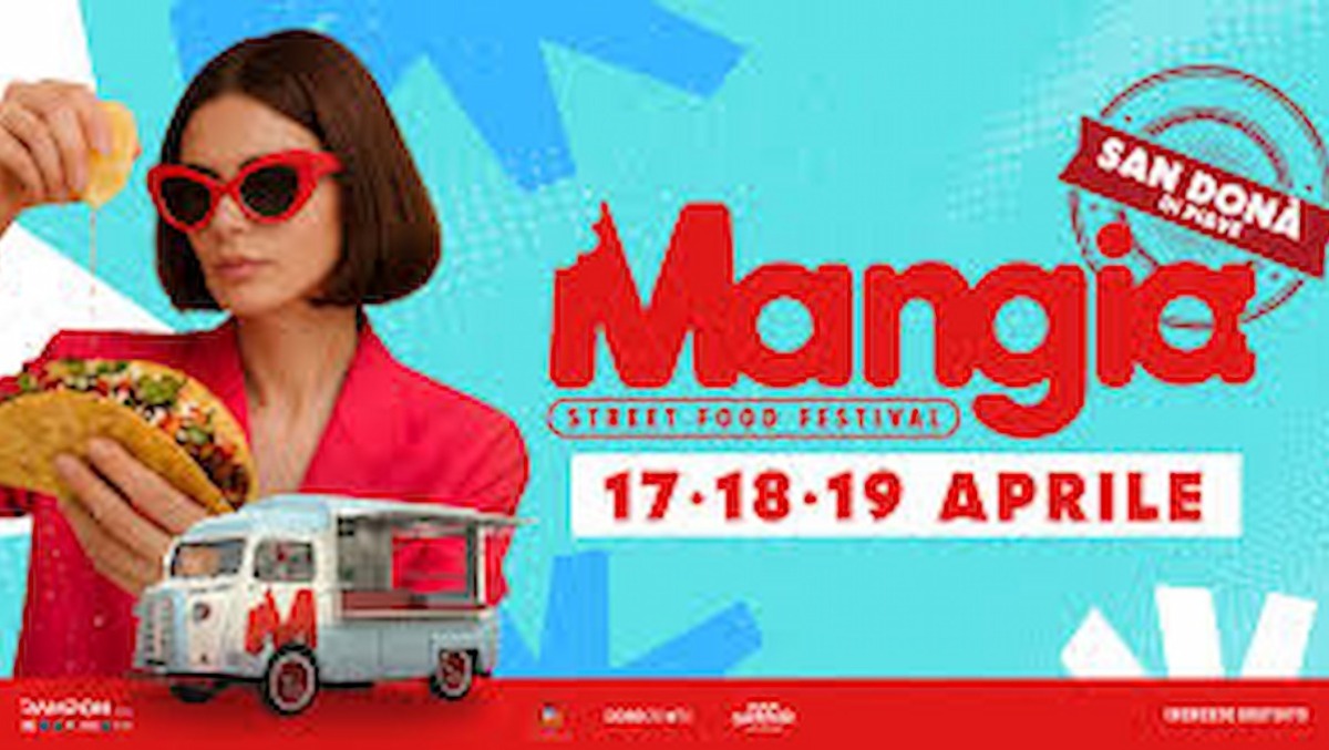 Weekend da gustare a San Donà: food truck, show e musica al Mangia Street Food Festival - 