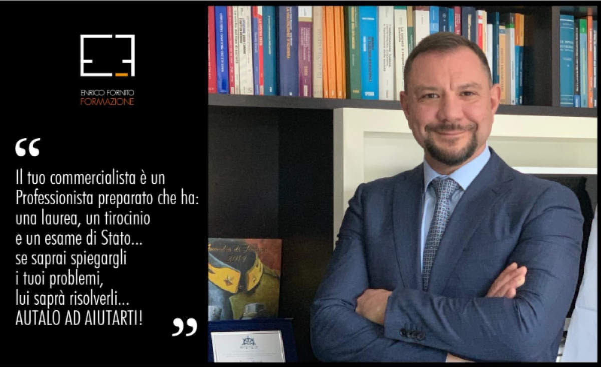 Enrico Fornito: il commercialista non è un costo, è l’ultimo argine prima del disastro fiscale - 